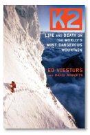 K2: Life and Death on the World's Most Dangerous Mountain by Ed Viesturs