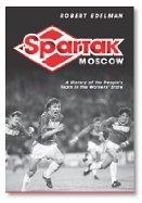 Spartak Moscow by Robert Edelman
