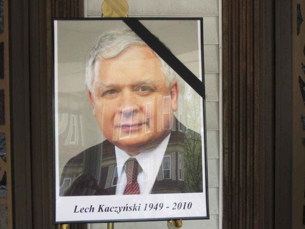Polish president Lech Kaczysnki was among the top officials killed in the crash. (Sacha Pfeiffer/WBUR)