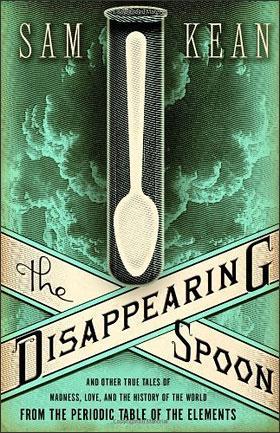 Disappearing Spoon (cover detail)