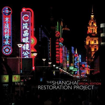 Shanghai Restoration Project