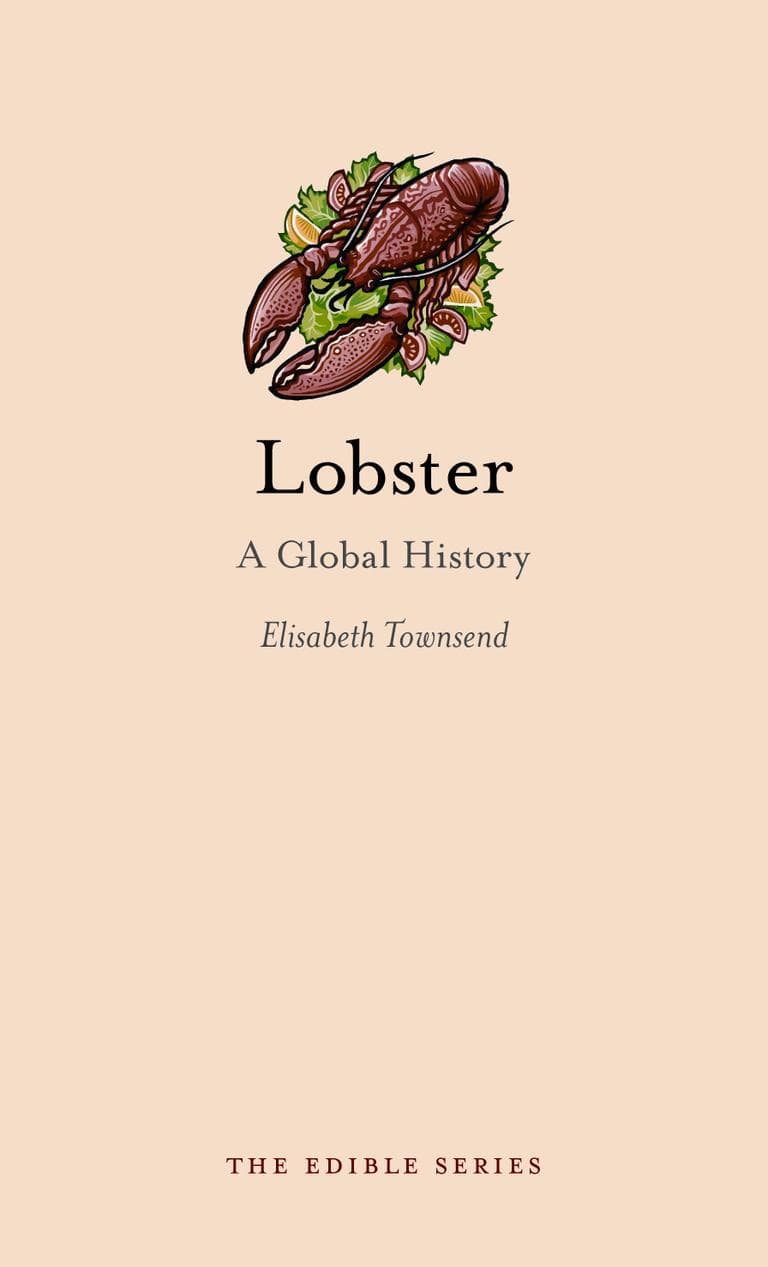 "Lobster: A Global History"