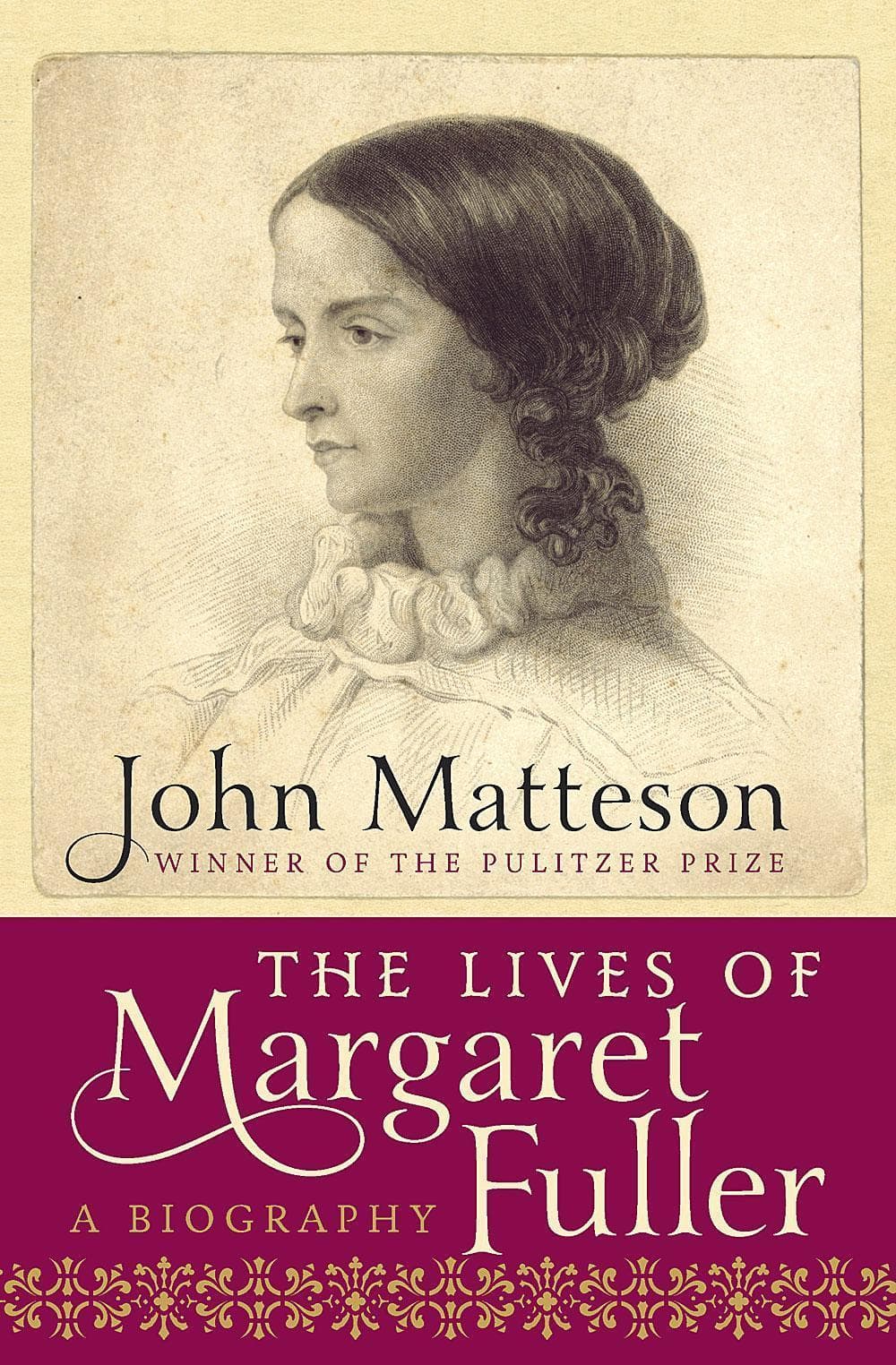 &quot;The Lives of Margaret Fuller&quot; by John Matteson. (Courtesy of W. W. Norton &amp; Company)