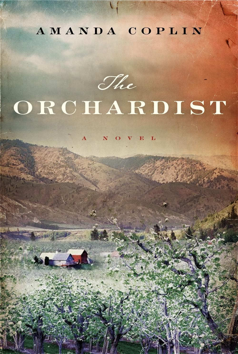 The Orchardist book cover