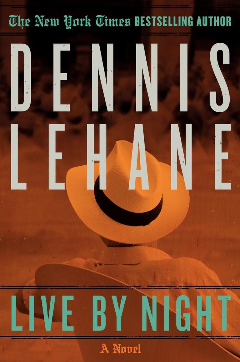 "Live By Night" is the latest novel by Dennis Lehane.