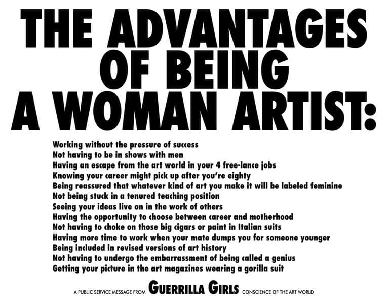Guerrilla Girls, "The Advantages of Being a Woman Artist," 1988.