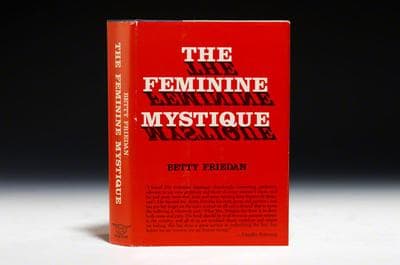A first edition of Betty Friedan’s &quot;Feminine Mystique.&quot; (Bauman Rare Books)
