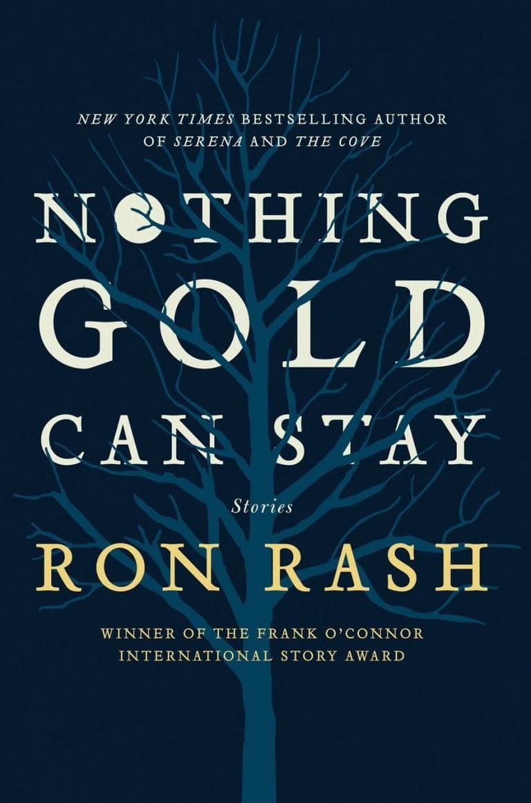 &quot;Nothing Gold Can Stay&quot; by Ron Rash (Photo Courtesy)