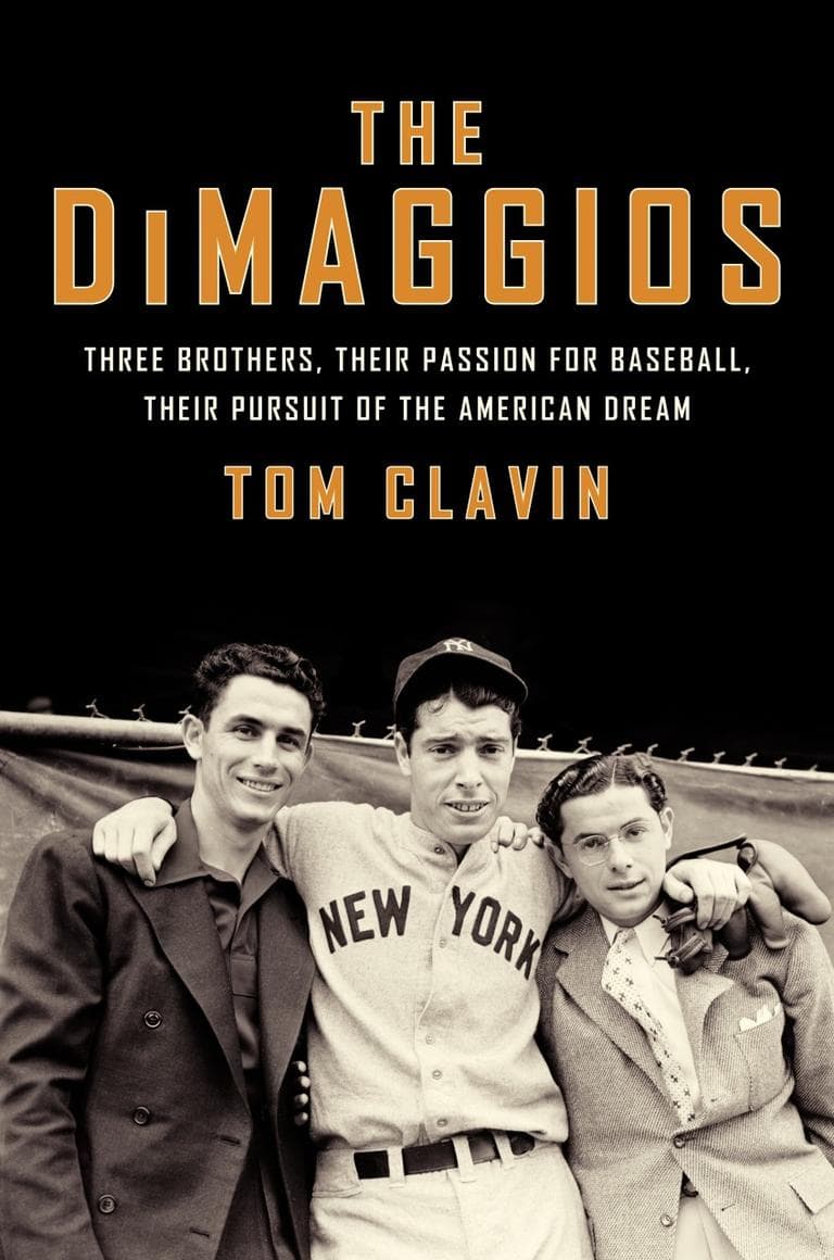'The DiMaggios' By Tom Clavin