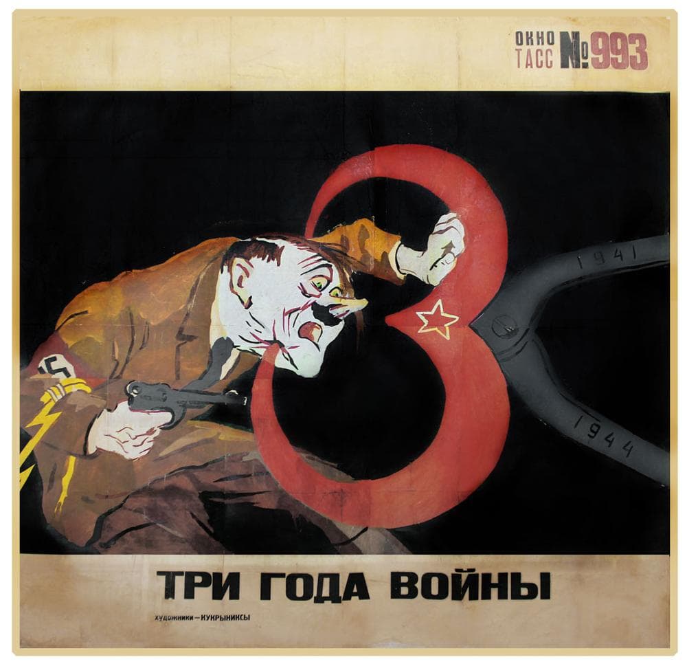Kukryniksy's 1944 poster shows Hitler, with a pistol in one hand, struggling to keep a giant pair of pincers (in the shape of the number three, to symbolize the third year of the TASS campaign) from crushing his head. (Courtesy of International Poster Gallery)