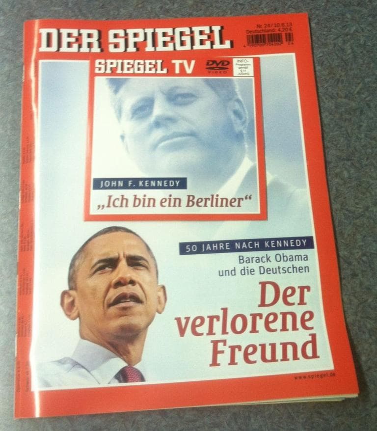 News publications show how Germans believe Obama has lost the John F. Kennedy mantle. This headline reads, &quot;The Lost Friend.&quot; (Curt Nickisch/WBUR)