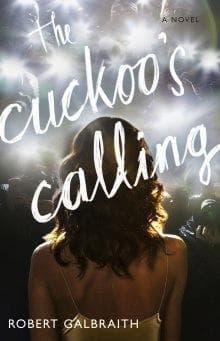 &quot;The Cuckoo's Calling.&quot; (Courtesy, Mulholland Books)
