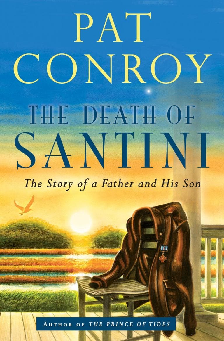 "The Death of Santini" by Pat Conroy