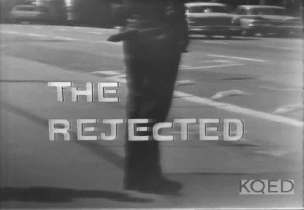 &quot;The Rejected&quot; was one of the first television documentaries to openly address sexual orientation. (KQED)