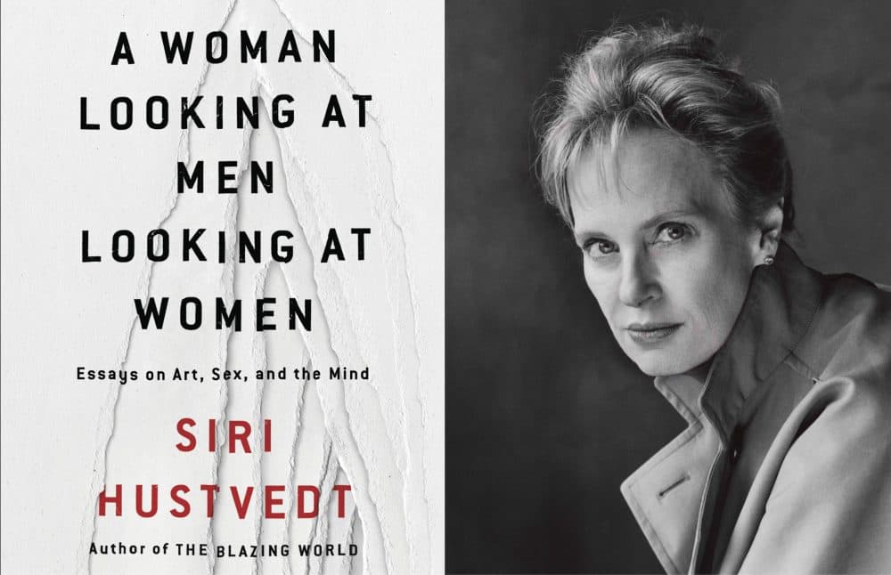Siri Hustvedt latest book, &quot;A Woman Looking at Men Looking at Women,&quot; is a collection of essays on feminism in the arts and the mind/body connection. (Courtesy Simon & Schuster)
