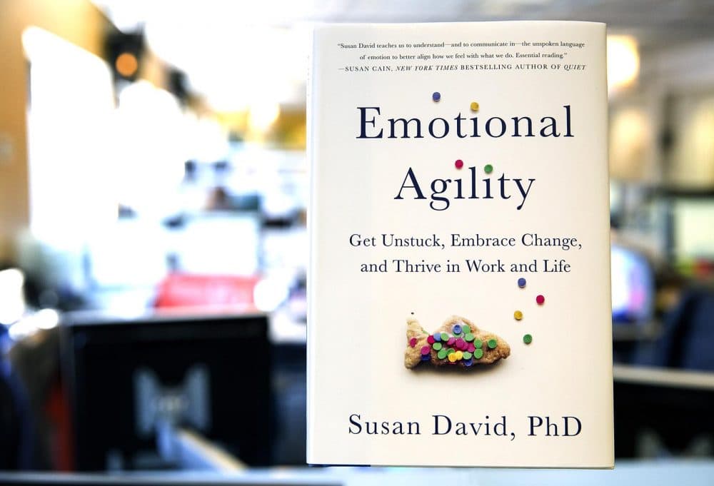 &quot;Emotional Agility,&quot; by Susan David. (Robin Lubbock/WBUR)