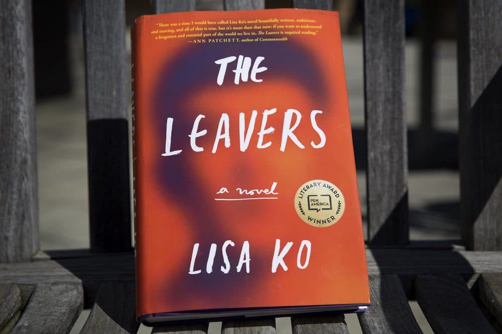 &quot;The Leavers,&quot; by Lisa Ko. (Robin Lubbock/WBUR)