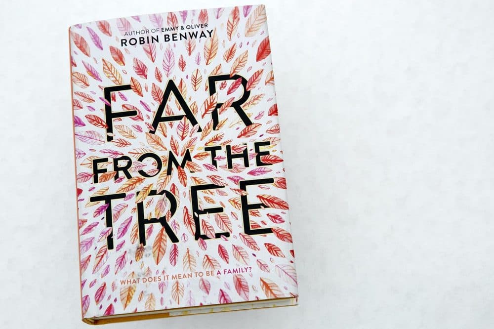Far From The Tree, by Robin Benway. (Robin Lubbock/WBUR)