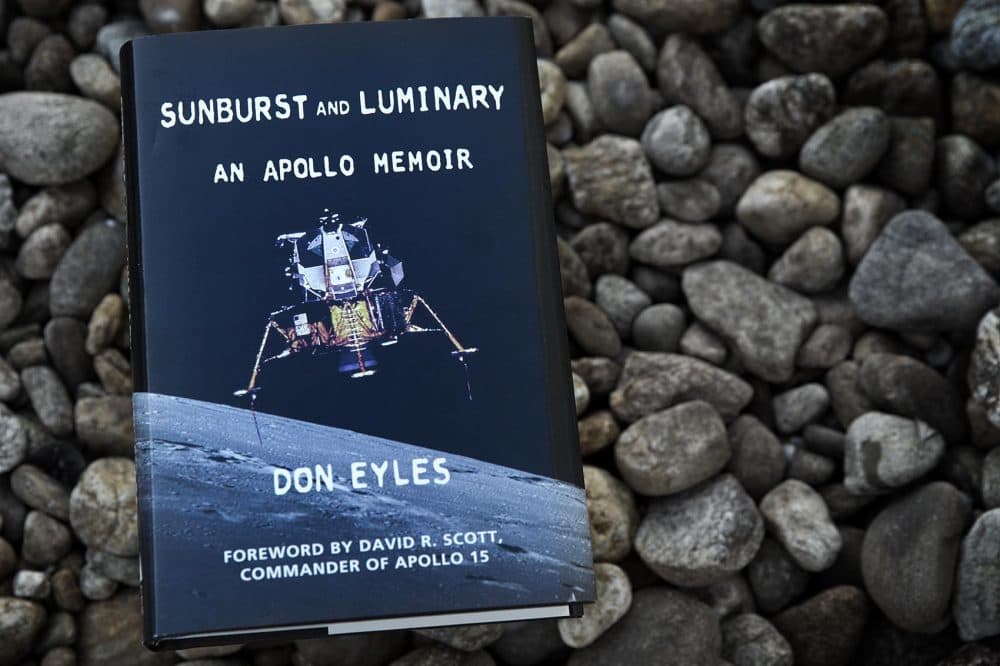 &quot;Sunburst and Luminary, An Apollo Memoir,&quot; by Don Eyles. (Robin Lubbock/WBUR)