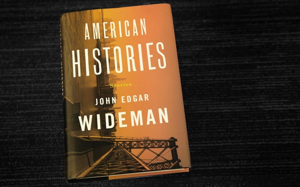 &quot;American Histories,&quot; by John Edgar Wideman. (Robin Lubbock/WBUR)