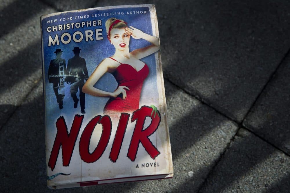 &quot;Noir,&quot; by Christopher Moore. (Robin Lubbock/WBUR)
