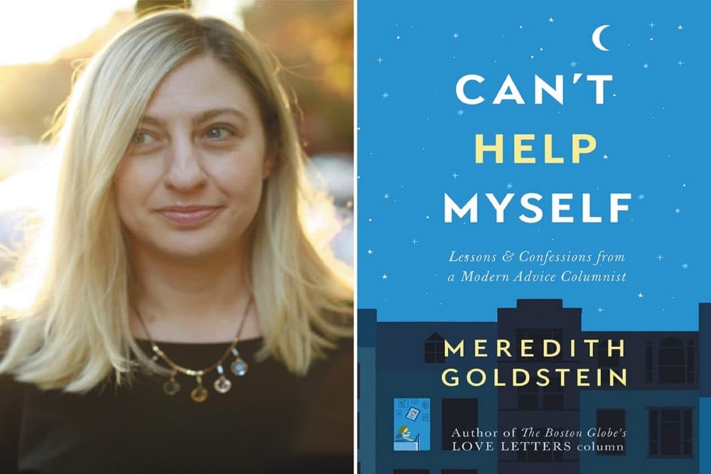 Meredith Goldstein and the cover of her book, &quot;• Can’t Help Myself: Lessons & Confessions from a Modern Advice Columnist&quot; (Courtesy)
