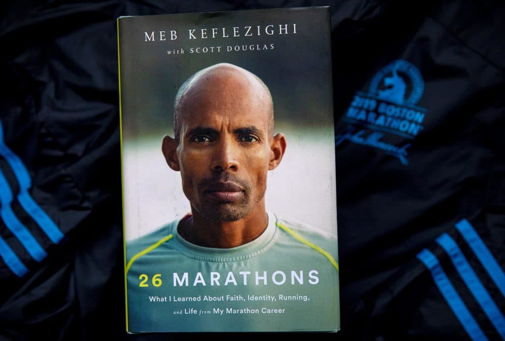 &quot;26 Marathons,&quot; by Meb Keflezighi. One of the world's greatest distance runners, Keflezighi is the only man to win the New York and Boston marathons, plus an Olympic silver medal in the 26.2-mile race. (Robin Lubbock/WBUR)