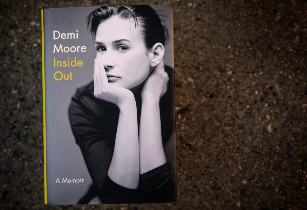 &quot;Inside Out - A Memoir&quot; by Demi Moore. (Robin Lubbock/WBUR)