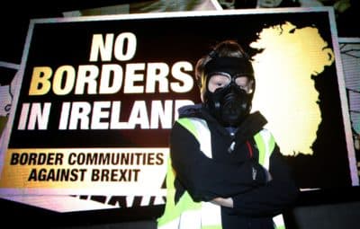 Demonstrators from 'Border Communities Against Brexit' attend an anti-No Deal Brexit protest at the Carrickcarnon border crossing on the road between Dundalk, Ireland earlier this month, and Newry in Northern Ireland. (Paul Faith/AFP via Getty Images)