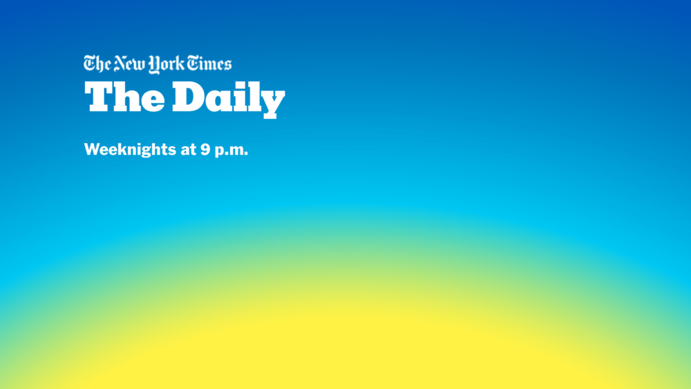 Listen to The Daily from the New York Times weeknights at 9 p.m. ET on WBUR