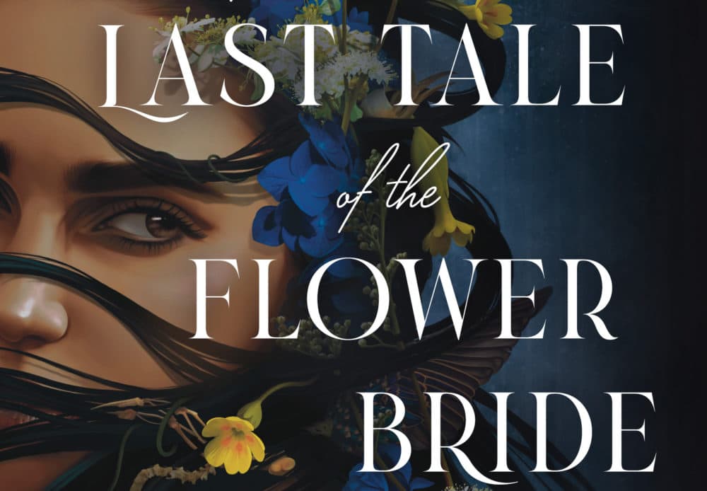 &quot;The Last Tale of the Flower Bride&quot; cover. (William Morrow, an imprint of HarperCollins Publishers)