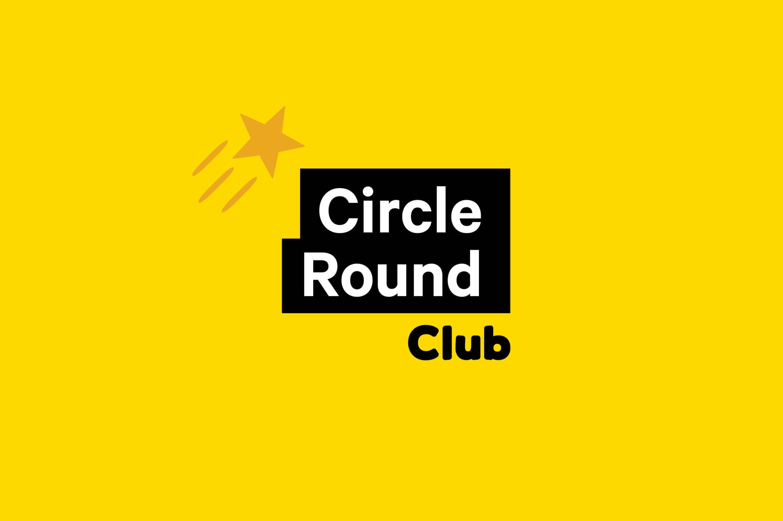 Circle Round Club