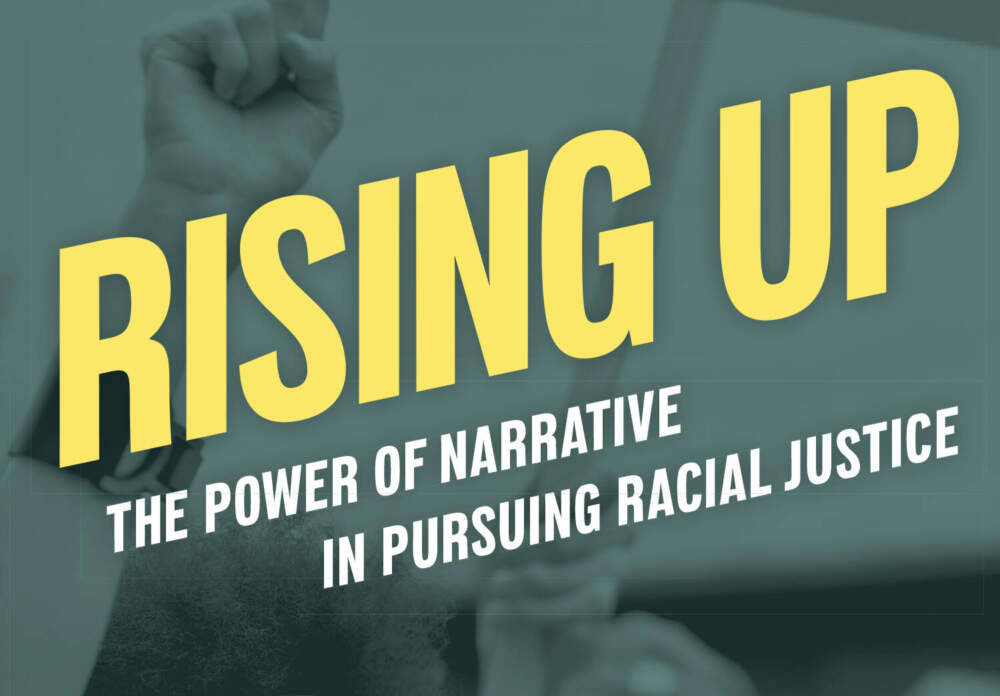 The cover of &quot;Rising Up: The Power of Narrative in Pursuing Racial Justice&quot; by Sonali Kolhatkar. (Courtesy) 
