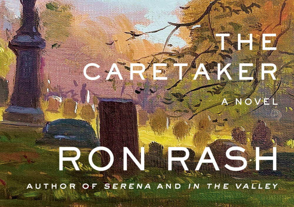 The cover of &quot;The Caretaker&quot; by Ron Rash. (Courtesy of Knopf Doubleday Publishing Group)