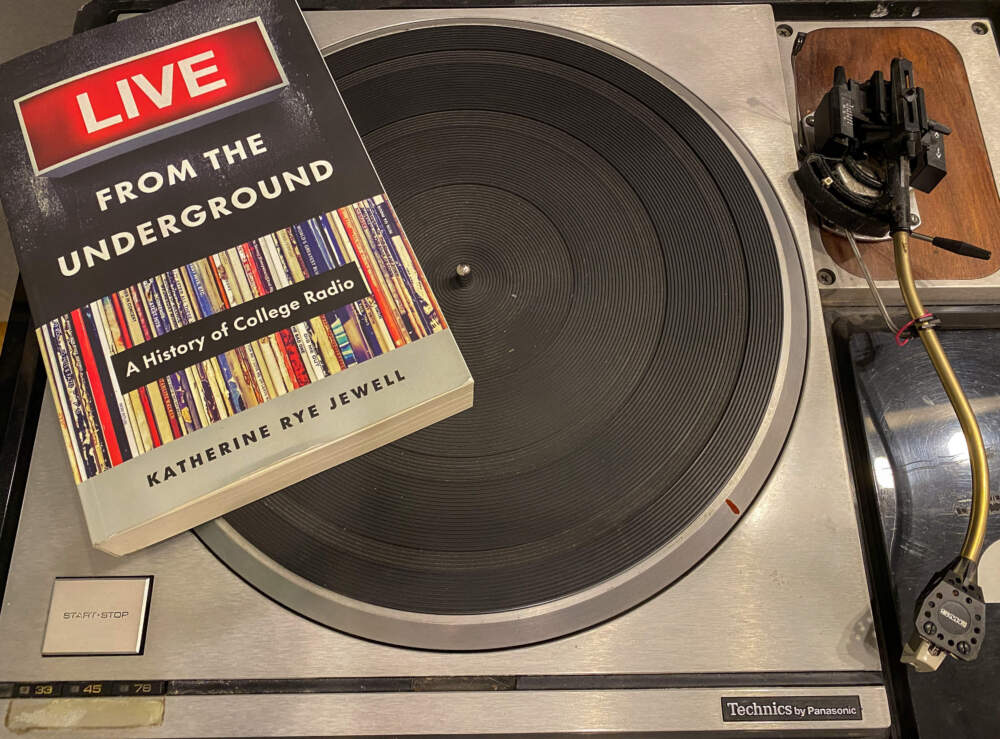 Katherine Rye Jewell's new book “Live from the Underground: A history of college radio.” (Sharon Brody/WBUR)