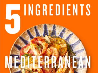 The cover of &quot;5 Ingredient Mediterranean&quot; by Jamie Oliver. (Courtesy of Flatiron Books)
