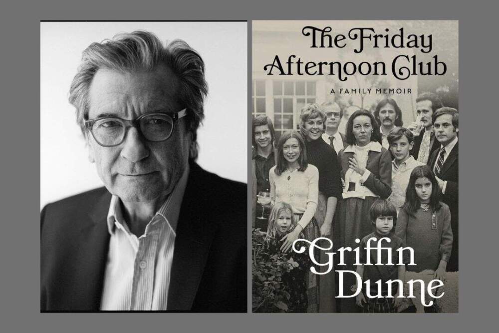 The Friday Afternoon Club: actor, producer and director Griffin Dunne on his new family memoir